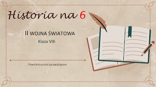 Historia na 6 II wojna światowa klasa VIII SP [upl. by Esidnac]