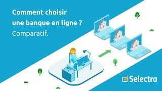 Comment choisir une banque en ligne  Comparatif [upl. by Oicatsana]