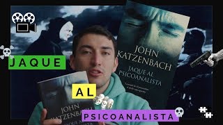 Jaque al Psicoanalista  John Katzenbach  Divagaciones [upl. by Calva]