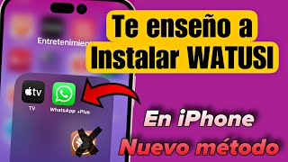 Instalar Watusi en iPhone iOS 17iOS 9 NUEVO MÉTODO 🙊WHATSAPP PLUS IPHONE [upl. by Nivla611]