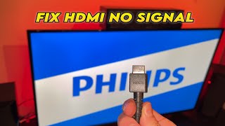 How to Fix HDMI No Signal Error on Philips TV [upl. by Kerred710]