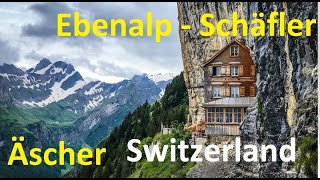 🇨🇭 Ebenalp Switzerland – Ebenalp  Schäfler  Äscher Cable car [upl. by Auqeenwahs]