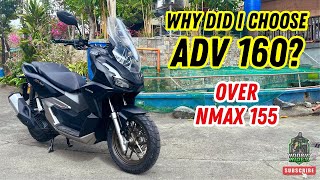 Ano ang ADVANTAGE ng Honda ADV 160 vs Yamaha NMAX 155  Bakit nga ba ADV 160 ang napili ko [upl. by Muraida]