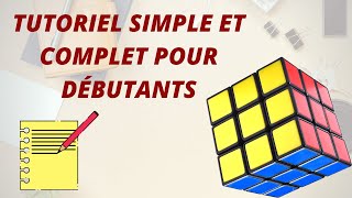 Tutoriel  Résoudre le Rubiks Cube solution complète pour débutants [upl. by Eelarol]