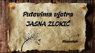 Putevima vjetra  JASNA ZLOKIĆ coverfingerstyleinstrumentaltekst [upl. by Ardnazil]