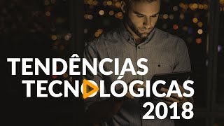 TOTVS Talks 4  Tendências tecnológicas 2018 [upl. by Sharpe]