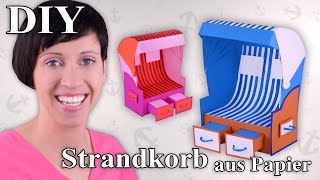 Strandkorb aus Papier Beach Chair  Bastelanleitung [upl. by Nerval]