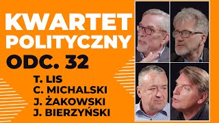 KWARTET POLITYCZNY Tomasz Lis Cezary Michalski Jakub Bierzyński Jacek Żakowski  odc 32 [upl. by Salesin]