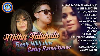 Mitha Talahatu  Fresly Nikijuluw  Cathy Rahakbauw  ISI HATI [upl. by Martynne259]