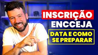 O mês da inscrição ENCCEJA data e como se preparar [upl. by Mireielle]