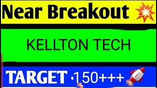 KELLTON TECH SHARE LATEST NEWS TODAYKELLTON TECH SHARE ANALYSISKELLTON TECH SHARE TARGET [upl. by Macgregor]