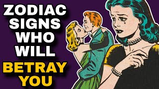 Zodiac Signs Who Will Betray You Ranked From Most To Least According To Astrology [upl. by Hniv]