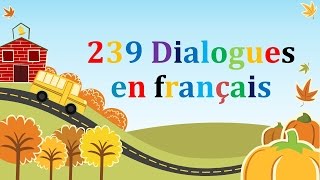 239 dialogues en francais amp french conversations [upl. by Ahseiat]