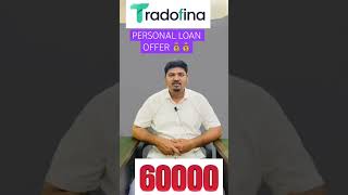 Tradofina App Personal Loan Offer 💰💰 shortsvideo [upl. by Ahsinelg]