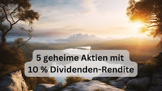 5 ultrastabile Aktien mit 10  DividendenRendite 🔍 Aufbau eines resilienten Cashflows [upl. by Jaunita]