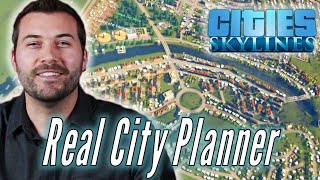 A Professional City Planner Builds His Ideal City in Cities Skylines • Professionals Play [upl. by Okiram]