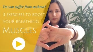 Do you suffer from Asthma 3 exercise to boost your breathing muscles [upl. by Salahcin930]