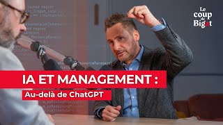 IA et management  Audelà de ChatGPT [upl. by Brodench]