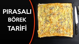 PIRASALI BÖREK  Hazır Yufkadan Pırasalı Börek tarifi [upl. by Mcnalley]