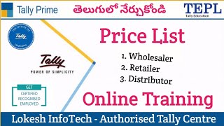 Mastering Pricelist Transactions in Tally Prime Telugu  Online Training  By Lokesh [upl. by Dnalevets652]