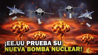 EEUU presentó su NUEVA BOMBA NUCLEAR más destructiva que será LANZADA desde el F35 I B6112 [upl. by Harac]