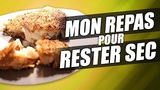 REPAS DU SOIR pour RESTER SEC ET MUSCLE [upl. by Dunham]