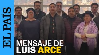 BOLIVIA  Mensaje de Luis Arce ante el Golpe de Estado  EL PAÍS [upl. by Noeled]