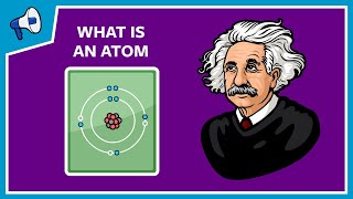 What Is An Atom And How Do We Know [upl. by Emerick]