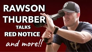 Rawson Thurber Talks RED NOTICE DODGEBALL and more [upl. by Gerianne]