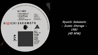 Ryuichi Sakamoto  Iconic Storage  1981 45 RPM [upl. by Freyah775]