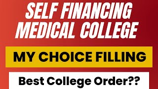 Self financing medical Collegeஎது Best College ⁉️My Choice Filling 🙂 [upl. by Subir]