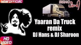 Yaaran Da Truck  Kuldeep Manak Remix  DJ Hans amp DJ Sharoon  GT Road Te Punjabi Remix Song 2017 [upl. by Naugal786]