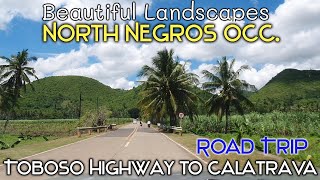 ROADTRIP TOBOSO HIGHWAY TO CALATRAVA  Beautiful Landscapes of North Negros Occ  Eng Sub [upl. by Trocki]