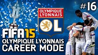 FIFA 15  Olympique Lyon Career Mode  OWN GOAL KNOCKS LYON OUT 16 [upl. by Alexandria]