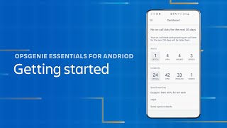 Opsgenie Essentials  Getting Started Android [upl. by Chui]