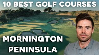 Top 10 Golf Courses on the Mornington Peninsula in Australia [upl. by Ricardama16]