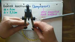 Rechteck konstruieren mit Zirkel [upl. by Eurd]