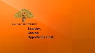 Scarcityদুষ্প্রাপ্যতা  Choiceপছন্দবিকল্প Opportunity Costসুযোগ ব্যয়বাংলা [upl. by Ahseket]