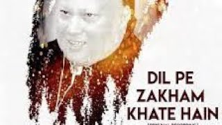 Dil Pe Zakhm Khate Hai  Nusrat fateh Ali Khan Song Remix [upl. by Juna]