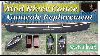 Mad River Canoe  Gunwale Replacement [upl. by Mukund]