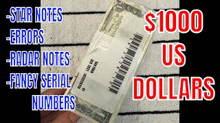 1000 US DOLLARS Direct from the FEDERAL RESERVE BANK Looking for STAR NOTES and ERRORS US 1 Bills [upl. by Anahpos]