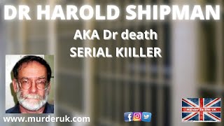 Harold Shipman │Serial Killer │ Dr Death [upl. by Anisirhc805]