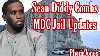 Sean Diddy Combs On SWatch  Commissary List  MDC Housing Conditions [upl. by Schnorr]