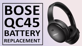 Bose QuietComfort QC45 QC 45 Headphones Battery Replacement  Repair Tutorial [upl. by Erdua]