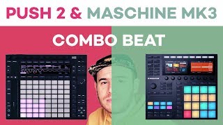 Maschine MK3 amp Ableton Push 2 Combo Jam [upl. by Bostow126]