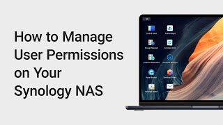 How to Manage User Permissions on Your Synology NAS  Synology [upl. by Nylra]