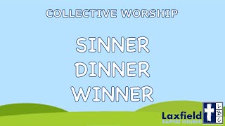 Collective Worship  Sinner Dinner Winner [upl. by Shwalb]