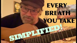 Every Breathe You TakeSIMPLIFIED Plus free chord charts [upl. by Ayocal]