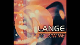 Lange  Follow Me Radio Edit 2000 [upl. by Ahsrav145]