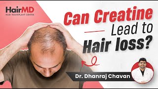 Can Creatine Lead to Hair Loss  Creatine and Hair Loss Dispelling Myths and Facts  HairMD Pune [upl. by Quennie]